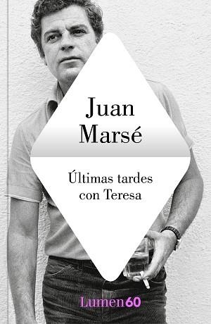 ÚLTIMAS TARDES CON TERESA | 9788426408563 | MARSÉ, JUAN | Llibreria Aqualata | Comprar libros en catalán y castellano online | Comprar libros Igualada