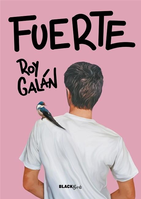 FUERTE (COLECCIÓN #BLACKBIRDS) | 9788420452159 | GALÁN, ROY | Llibreria Aqualata | Comprar llibres en català i castellà online | Comprar llibres Igualada