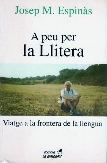 A PEU PER LA LLITERA (32) | 9788486491383 | ESPINAS,JOSEP M. | Llibreria Aqualata | Comprar llibres en català i castellà online | Comprar llibres Igualada