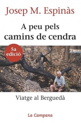 A PEU PELS CAMINS DE CENDRA (CAMPANA 87) | 9788488791092 | ESPINAS,JOSEP M. | Llibreria Aqualata | Comprar llibres en català i castellà online | Comprar llibres Igualada