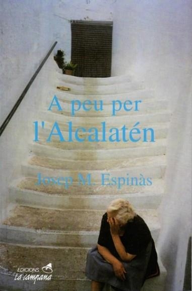 A PEU PER L'ALCALATEN (CAMPANA 110) | 9788488791290 | ESPINAS,JOSEP M. | Llibreria Aqualata | Comprar llibres en català i castellà online | Comprar llibres Igualada