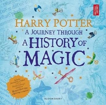 HARRY POTTER: A JOURNEY THROUGH A HISTORY OF MAGIC | 9781408890776 | AA.VV. | Llibreria Aqualata | Comprar llibres en català i castellà online | Comprar llibres Igualada