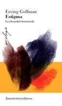 ESTIGMA (2A ED) | 9789505181995 | GOFFMAN, ERVING | Llibreria Aqualata | Comprar llibres en català i castellà online | Comprar llibres Igualada