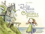 JULIA I LA CASA DE LES CRIATURES PERDUDES, LA (ASTRONAVE) | 9788467939798 | HATKE, BEN | Llibreria Aqualata | Comprar llibres en català i castellà online | Comprar llibres Igualada