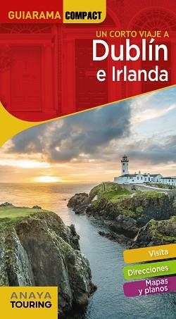 DUBLÍN E IRLANDA (GUIARAMA) ED.2020 | 9788491582618 | ANAYA TOURING/BLANCO BARBA, ELISA | Llibreria Aqualata | Comprar llibres en català i castellà online | Comprar llibres Igualada