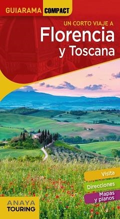 FLORENCIA Y TOSCANA (GUIARAMA) ED.2020 | 9788491582588 | ANAYA TOURING/MERINO BOBILLO, IGNACIO | Llibreria Aqualata | Comprar llibres en català i castellà online | Comprar llibres Igualada