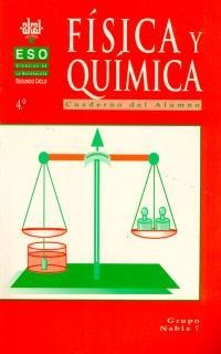 FISICA Y QUIMICA, CUADERNO DEL ALUMNO 4T. ESO, GRUPO NABLA | 9788446004899 | GRUPO NABLA | Llibreria Aqualata | Comprar llibres en català i castellà online | Comprar llibres Igualada