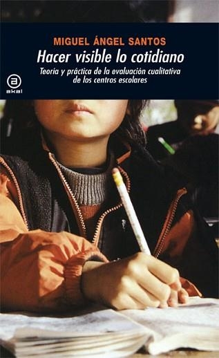 HACER VISIBLE LO COTIDIANO | 9788476006511 | SANTOS | Llibreria Aqualata | Comprar llibres en català i castellà online | Comprar llibres Igualada