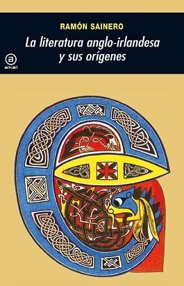 LITERATURA ANGLO-IRLANDESA Y SUS ORIGENES, LA | 9788446004165 | SAINERO, RAMON | Llibreria Aqualata | Comprar llibres en català i castellà online | Comprar llibres Igualada