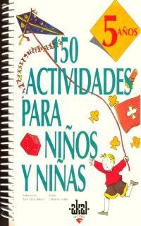 150 ACTIVIDADES PARA NIÑOS Y NIÑAS | 9788446008903 | VIALLES, CATHERINE | Llibreria Aqualata | Comprar llibres en català i castellà online | Comprar llibres Igualada