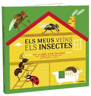 MEUS VEÏNS ELS INSECTES, ELS | 9788491015970 | LASSERRE, FRANÇOIS | Llibreria Aqualata | Comprar llibres en català i castellà online | Comprar llibres Igualada