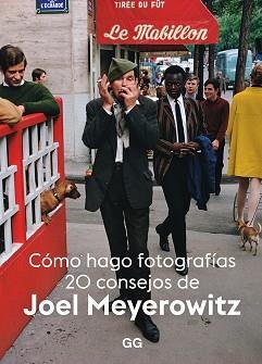 CÓMO HAGO FOTOGRAFÍAS | 9788425232633 | MEYEROWITZ, JOEL | Llibreria Aqualata | Comprar llibres en català i castellà online | Comprar llibres Igualada