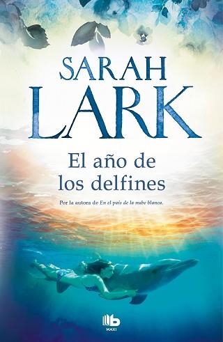 AÑO DE LOS DELFINES, EL | 9788413141084 | LARK, SARAH | Llibreria Aqualata | Comprar llibres en català i castellà online | Comprar llibres Igualada