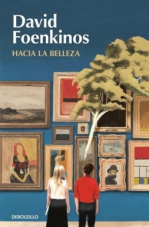 HACIA LA BELLEZA | 9788466350266 | FOENKINOS, DAVID | Llibreria Aqualata | Comprar llibres en català i castellà online | Comprar llibres Igualada