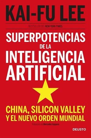 SUPERPOTENCIAS DE LA INTELIGENCIA ARTIFICIAL | 9788423431311 | LEE, KAI FU | Llibreria Aqualata | Comprar llibres en català i castellà online | Comprar llibres Igualada