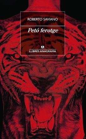 PETÓ FEROTGE | 9788433915818 | SAVIANO, ROBERTO | Llibreria Aqualata | Comprar libros en catalán y castellano online | Comprar libros Igualada