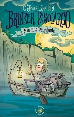 BRINKER PASOLARGO Y LA ISLA PALPITANTE | 9788491423553 | ESPILA NAVARRO, JAVIER | Llibreria Aqualata | Comprar llibres en català i castellà online | Comprar llibres Igualada