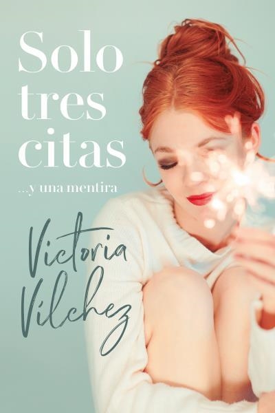 SOLO TRES CITAS... Y UNA MENTIRA | 9788416327805 | VÍLCHEZ, VICTORIA | Llibreria Aqualata | Comprar llibres en català i castellà online | Comprar llibres Igualada