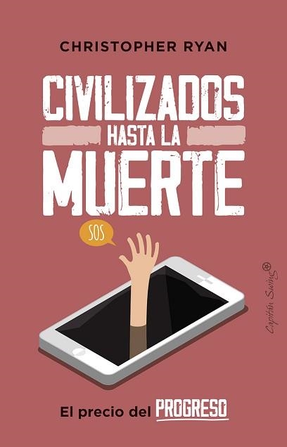 CIVILIZADOS HASTA LA MUERTE | 9788412064483 | RYAN, CHRISTOPHER | Llibreria Aqualata | Comprar llibres en català i castellà online | Comprar llibres Igualada