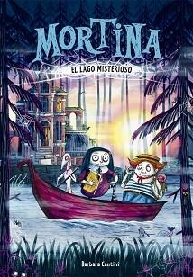 MORTINA 4. EL LAGO MISTERIOSO | 9788424664640 | CANTINI, BARBARA | Llibreria Aqualata | Comprar llibres en català i castellà online | Comprar llibres Igualada