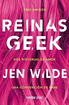 REINAS GEEK | 9788418027154 | WILDE, JEN | Llibreria Aqualata | Comprar llibres en català i castellà online | Comprar llibres Igualada