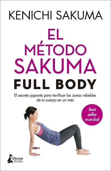 MÉTODO SAKUMA FULL BODY, EL | 9788416788408 | SAKUMA, KENICHI | Llibreria Aqualata | Comprar llibres en català i castellà online | Comprar llibres Igualada