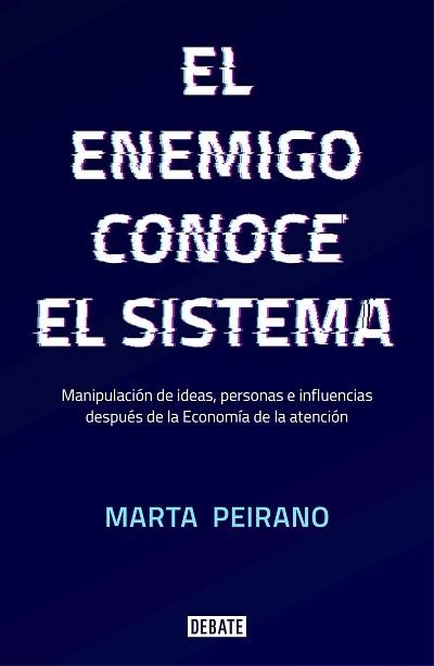 ENEMIGO CONOCE EL SISTEMA, EL | 9788417636395 | PEIRANO, MARTA | Llibreria Aqualata | Comprar llibres en català i castellà online | Comprar llibres Igualada