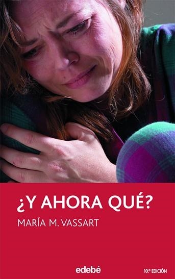 Y AHORA QUÉ? | 9788423676545 | MORENO VASSART, MARÍA DEL MAR | Llibreria Aqualata | Comprar llibres en català i castellà online | Comprar llibres Igualada