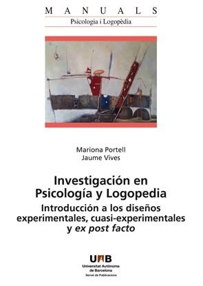 INVESTIGACI?N EN PSICOLOG?A Y LOGOPEDIA | 9788449087851 | PORTELL, MARIONA / VIVES, JAUME | Llibreria Aqualata | Comprar llibres en català i castellà online | Comprar llibres Igualada