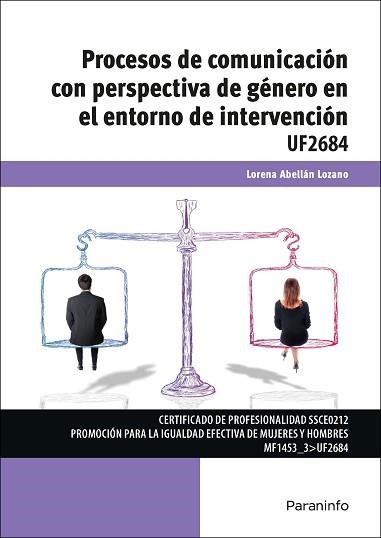 PROCESOS DE COMUNICACIÓN CON PERSPECTIVA DE GÉNERO EN EL ENTORNO DE INTERVENCIÓN | 9788428334556 | ABELLÁN LOZANO, LORENA | Llibreria Aqualata | Comprar llibres en català i castellà online | Comprar llibres Igualada