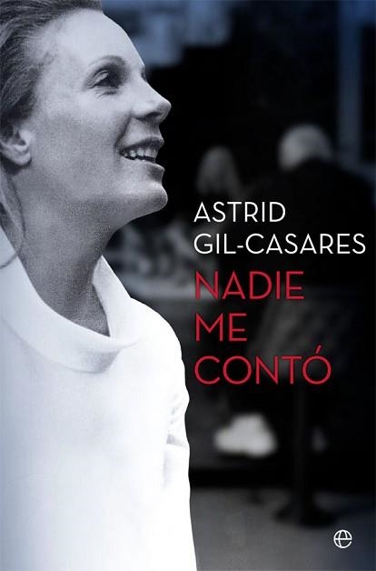 NADIE ME CONTÓ | 9788491647492 | GIL-CASARES MARLIER, ASTRID | Llibreria Aqualata | Comprar llibres en català i castellà online | Comprar llibres Igualada