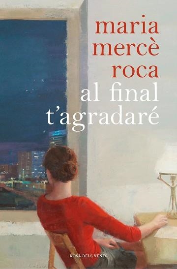 AL FINAL T'AGRADARÉ | 9788417909055 | ROCA, MARIA MERCÈ | Llibreria Aqualata | Comprar llibres en català i castellà online | Comprar llibres Igualada