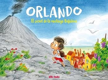 ORLANDO 1 | 9788417294847 | RADICE, TERESA / TURCONI, STEFANO / ZEICHEN ORTEGA, RENÉE | Llibreria Aqualata | Comprar llibres en català i castellà online | Comprar llibres Igualada