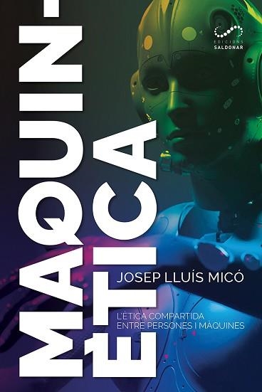 MAQUINÈTICA | 9788417611279 | MICÓ SANZ, JOSEP LLUÍS | Llibreria Aqualata | Comprar llibres en català i castellà online | Comprar llibres Igualada