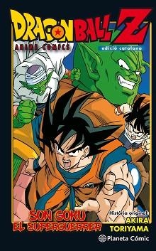 DRAGON BALL Z ANIME COMIC SON GOKU EL SUPERGUERRER. EDICIÓ CATALANA | 9788491468349 | TORIYAMA, AKIRA | Llibreria Aqualata | Comprar llibres en català i castellà online | Comprar llibres Igualada