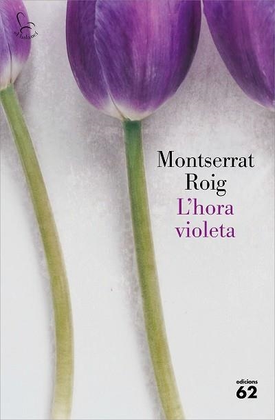 HORA VIOLETA, L' | 9788429778342 | ROIG, MONTSERRAT | Llibreria Aqualata | Comprar libros en catalán y castellano online | Comprar libros Igualada