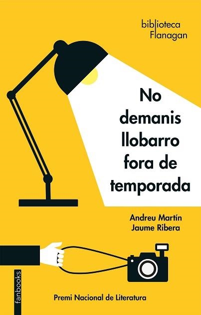 NO DEMANIS LLOBARRO FORA DE TEMPORADA | 9788417515669 | MARTÍN, ANDREU / RIBERA, JAUME | Llibreria Aqualata | Comprar llibres en català i castellà online | Comprar llibres Igualada