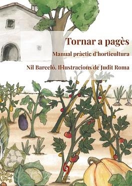 TORNAR A PAGÈS | 9788494928192 | BARCELÓ NÚÑEZ, NIL | Llibreria Aqualata | Comprar libros en catalán y castellano online | Comprar libros Igualada