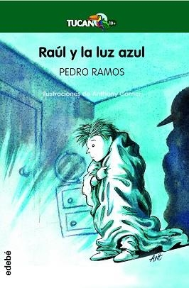 RAÚL Y LA LUZ AZUL | 9788468347011 | RAMOS GARCÍA, PEDRO | Llibreria Aqualata | Comprar llibres en català i castellà online | Comprar llibres Igualada