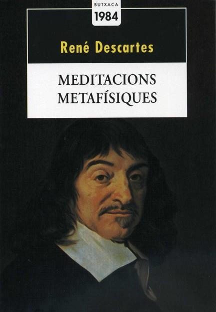 MEDITACIONS METAFISIQUES | 9788486540418 | DESCARTES,RENE | Llibreria Aqualata | Comprar llibres en català i castellà online | Comprar llibres Igualada