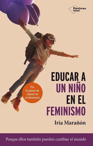 EDUCAR A UN NIÑO EN EL FEMINISMO | 9788417886653 | MARAÑÓN, IRIA | Llibreria Aqualata | Comprar llibres en català i castellà online | Comprar llibres Igualada