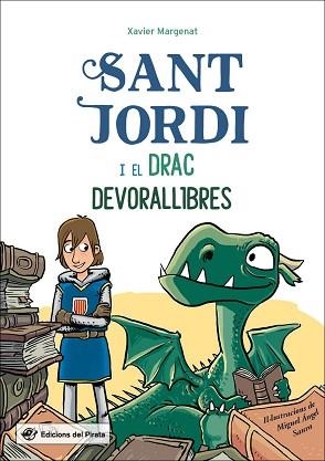 SANT JORDI I EL DRAC DEVORALLIBRES | 9788417207304 | MARGENAT GODOY, XAVIER | Llibreria Aqualata | Comprar llibres en català i castellà online | Comprar llibres Igualada