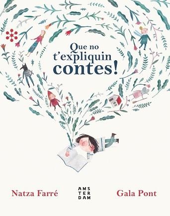 QUE NO T'EXPLIQUIN CONTES! | 9788417918224 | FARRÉ, NATZA / PONT, GALA | Llibreria Aqualata | Comprar llibres en català i castellà online | Comprar llibres Igualada