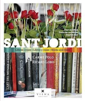 SANT JORDI, LLIBRES I ROSES | 9788417998257 | POLO VIVES, CARME | Llibreria Aqualata | Comprar llibres en català i castellà online | Comprar llibres Igualada