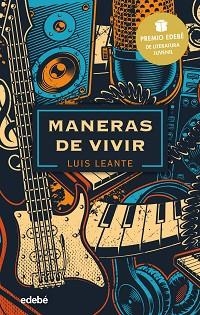 MANERAS DE VIVIR: PREMIO EDEBÉ DE LITERATURA JUVENIL 2020 | 9788468348834 | LEANTE CHACÓN, LUIS | Llibreria Aqualata | Comprar llibres en català i castellà online | Comprar llibres Igualada