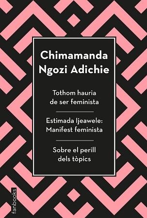 TOTHOM HAURIA DE SER FEMINISTA, ESTIMADA IJEAWELE I SOBRE EL PERILL DELS TÒPICS | 9788417515829 | NGOZI ADICHIE, CHIMAMANDA | Llibreria Aqualata | Comprar llibres en català i castellà online | Comprar llibres Igualada