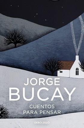 CUENTOS PARA PENSAR | 9788466352567 | BUCAY, JORGE | Llibreria Aqualata | Comprar llibres en català i castellà online | Comprar llibres Igualada