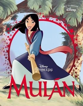 MULÁN (MIS CLÁSICOS DISNEY) | 9788417630539 | DISNEY, | Llibreria Aqualata | Comprar libros en catalán y castellano online | Comprar libros Igualada