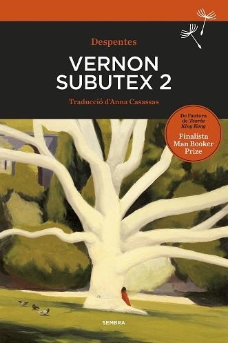 VERNON SUBUTEX 2  | 9788416698486 | DESPENTES, VIRGINIE | Llibreria Aqualata | Comprar llibres en català i castellà online | Comprar llibres Igualada