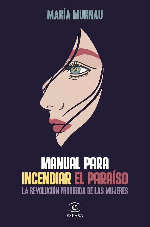 MANUAL PARA INCENDIAR EL PARAÍSO | 9788467058864 | MURNAU, MARÍA | Llibreria Aqualata | Comprar llibres en català i castellà online | Comprar llibres Igualada